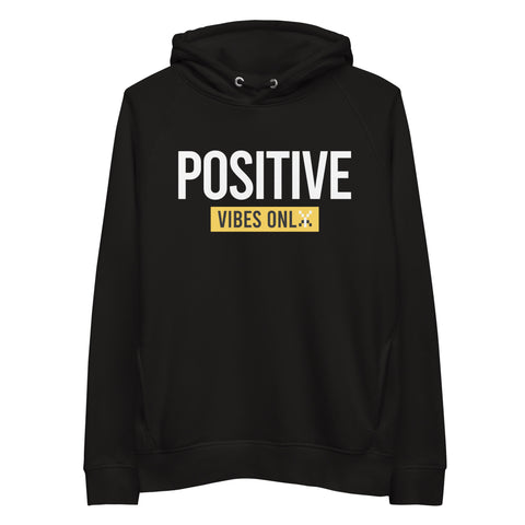 Teesafrique Sustainable Positive Vibes Only Statement Unisex pullover hoodie