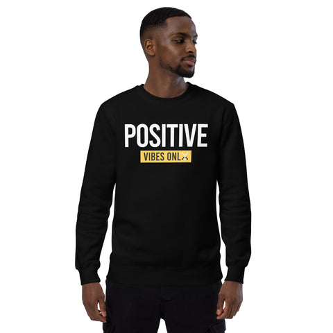 Teesafrique Sustainable Positive Vibes Only Statement Unisex fashion sweatshirt