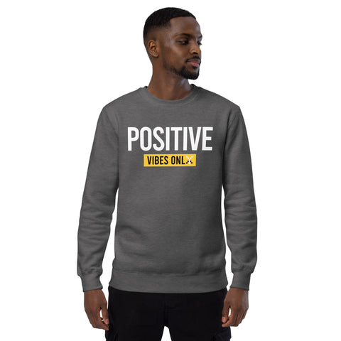 Teesafrique Sustainable Positive Vibes Only Statement Unisex fashion sweatshirt