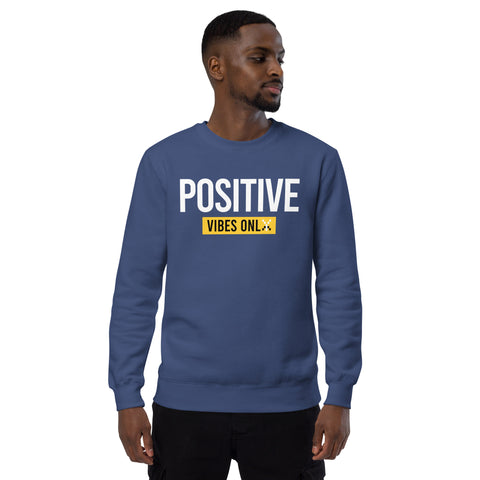 Teesafrique Sustainable Positive Vibes Only Statement Unisex fashion sweatshirt